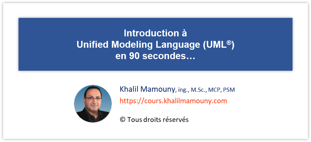 Introduction à Unified Modeling Language (UML®) en 90 secondes…